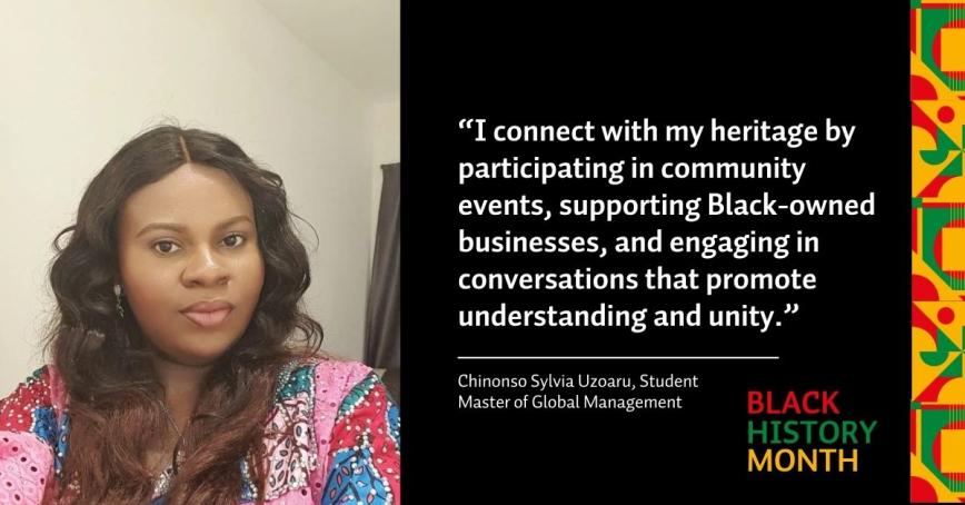 A photo of a woman alongside text reading, “I connect with my heritage by participating in community events, supporting Black-owned businesses, and engaging in conversations that promote understanding and unity.”